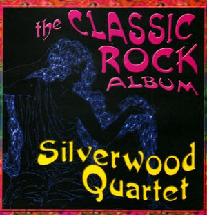 SILVERWOOD QUARTET | CLASSIC ROCK ALBUM