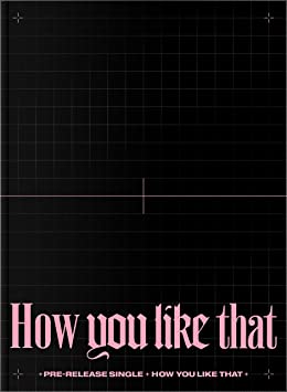 BLACKPINK | HOW YOU LIKE THAT (BOOK EDITION)