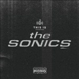 SONICS | THIS IS THE SONICS (VINYL)