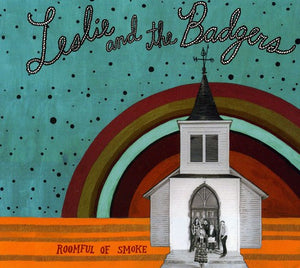STEVENS LESLIE AND THE BADGERS | ROOMFUL OF SMOKE