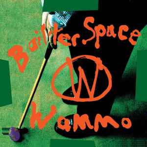 BAILTER SPACE | WAMMO - 2021 REISSUE - GREEN VINYL