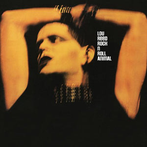 LOU REED | ROCK N ROLL ANIMAL - 2012 REISSUE