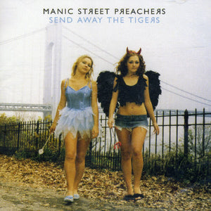 MANIC STREET PREACHERS | SEND AWAY THE TIGERS