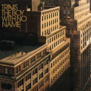 TRAVIS | BOY WITH NO NAME