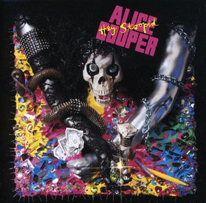 ALICE COOPER | HEY STOOPID