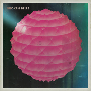 BROKEN BELLS | BROKEN BELLS