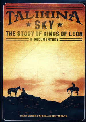KINGS OF LEON | TALIHINA SKY - STORY OF KINGS OF LEON (ZONE 1)