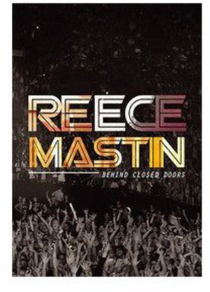 MASTIN REECE | REECE MASTIN - BEHIND CLOSED DOORS