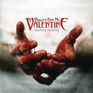 BULLET FOR MY VALENTINE | TEMPER TEMPER (DELUXE EDITION)