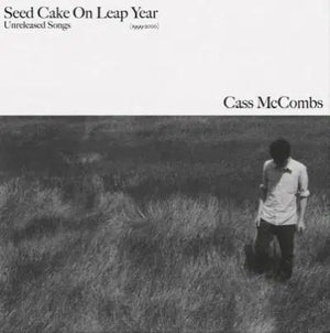 CASS MCCOMBS | SEED CAKE ON LEAP YEAR (VINYL)