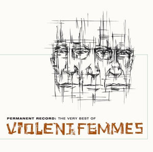 VIOLENT FEMMES | PERMANENT RECORD - THE VERY BEST OF (COKE BOTTLE CLEAR 2LP EDITION) (VINYL)