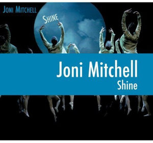 JONI MITCHELL | SHINE