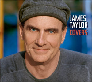 JAMES TAYLOR | COVERS