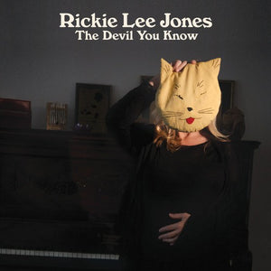 RICKIE LEE JONES | DEVIL YOU KNOW