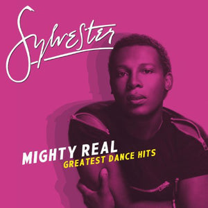 SYLVESTER | MIGHTY REAL - GREATEST DANCE HITS (PINK 2LP SET) (VINYL)
