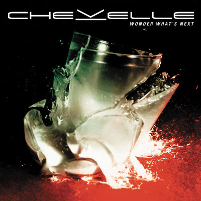 CHEVELLE | WONDER WHAT'S NEXT