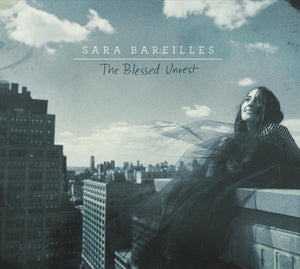 SARA BAREILLES | BLESSED UNREST