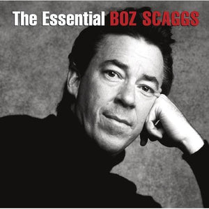 BOZ SCAGGS | ESSENTIAL BOZ SCAGGS (2CD)