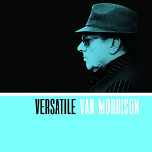 VAN MORRISON | VERSATILE (DIGI)