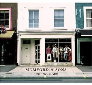 MUMFORD AND SONS | SIGH NO MORE