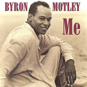 BYRON MOTLEY | ME