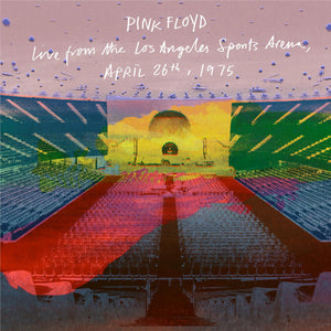 PINK FLOYD | LIVE AT THE LOS ANGELES SPORTS ARENA APRIL 26TH 1975 (2CD SET) (SOFTPACK)