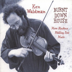 KEN WALDMAN | BURNT DOWN HOUSE