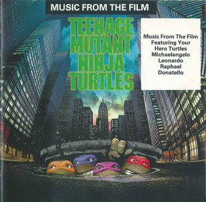 SOUNDTRACK | TEENAGE MUTANT NINJA TURTLES