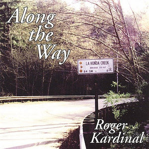 ROGER KARDINAL | ALONG THE WAY