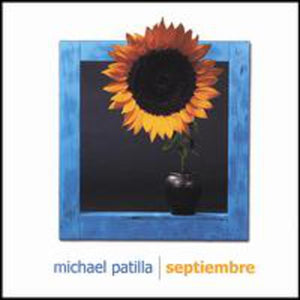 MICHAEL PATILLA | SEPTIEMBRE