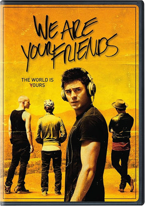 MOVIE DR | WE ARE YOUR FRIENDS
