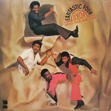 FANTASTIC FOUR | BRING YOUR OWN FUNK - CUT IN COVER