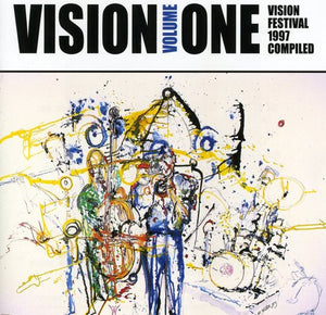 VISION^THE VISION | VISION 1: VISION FESTIVAL 1997 COMPLIED / VARIOUS