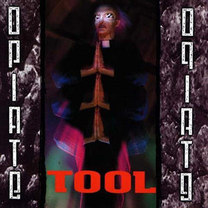 TOOL | OPIATE