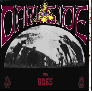 THE BUGS^BUGS | DARKSIDE