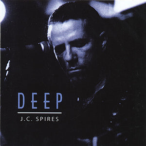 J.C. SPIRES | DEEP