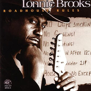 LONNIE BROOKS | ROAD HOUSE RULES