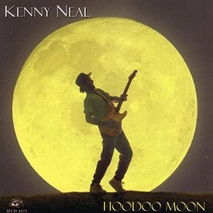 KENNY NEAL | HOODOO MOON