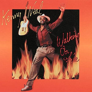 KENNY NEAL | WALKING ON FIRE