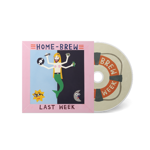 HOME BREW | LAST WEEK