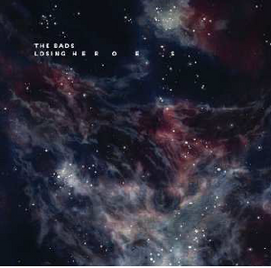 THE BADS | LOSING HEROES LP