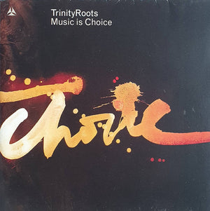 TRINITY ROOTS | MUSIC IS CHOICE