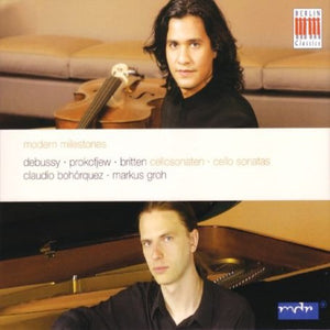 CLAUDIO BOH RQUEZ | MODERN MILESTONES FOR CELLO & PIANO