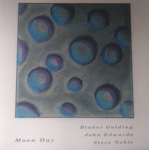 BINKER GOLDING / JOHN EDWARDS / STEVE NOBLE | MOON DAY (VINYL)