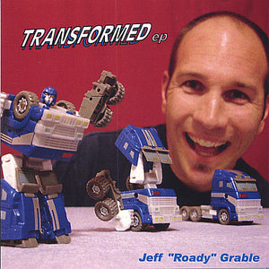 JEFF ROADY GRABLE | TRANSFORMED EP