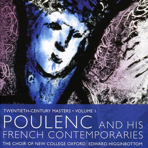 F. POULENC^EDWARD HIGGINBOTTOM | POULENC & HIS CONTEMPORARIES