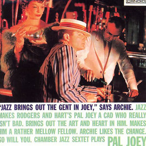 CHAMBER JAZZ SEXTET | PLAYS PAL JOEY
