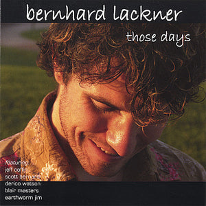 BERNHARD LACKNER | THOSE DAYS