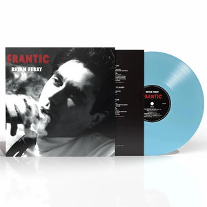 BRYAN FERRY | FRANTIC (BLUE EDITION) (VINYL)