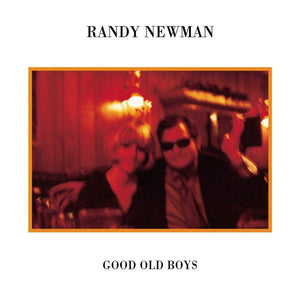 RANDY NEWMAN | GOOD OLD BOYS - NZ